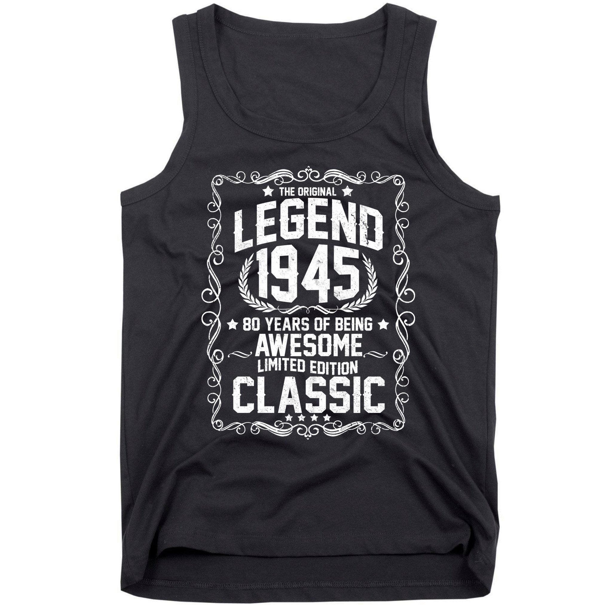 The Original Legend 1945 80th Birthday Tank Top