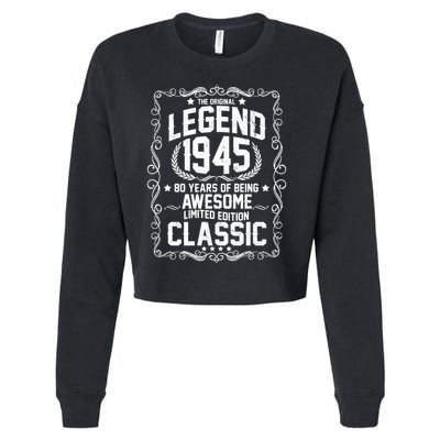 The Original Legend 1945 80th Birthday Cropped Pullover Crew