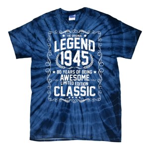 The Original Legend 1945 80th Birthday Tie-Dye T-Shirt