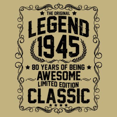 The Original Legend 1945 80th Birthday T-Shirt
