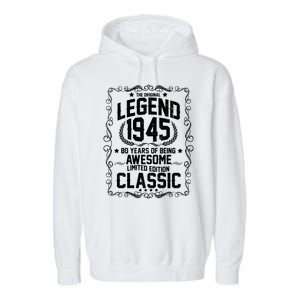 The Original Legend 1945 80th Birthday Garment-Dyed Fleece Hoodie