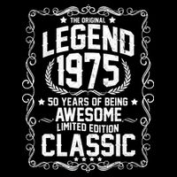 The Original Legend 1975 50th Birthday Toddler T-Shirt