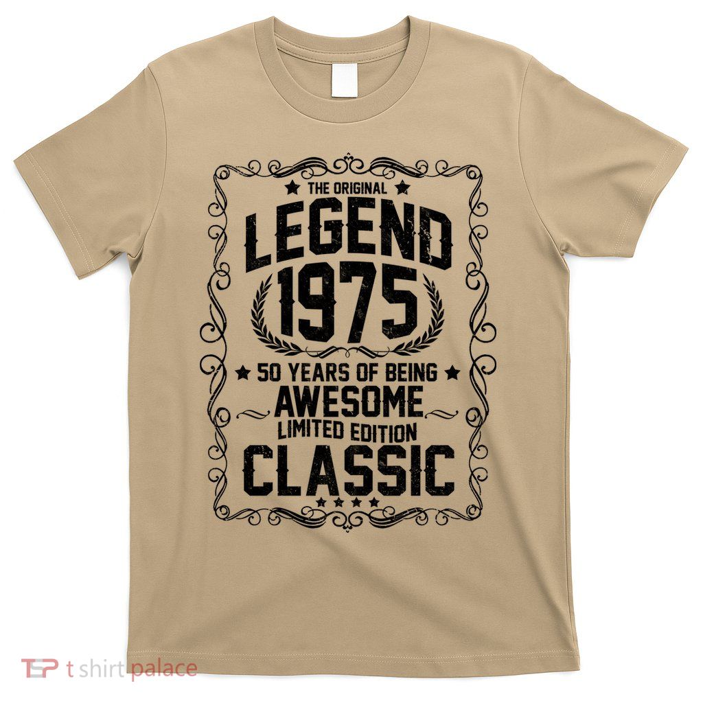 The Original Legend 1975 50th Birthday T-Shirt
