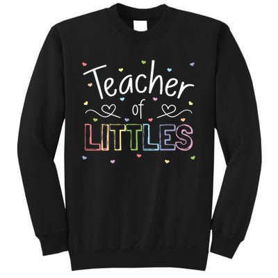 Teacher Of Littles Daycare Prek Kindergarten Teacher Sweatshirt