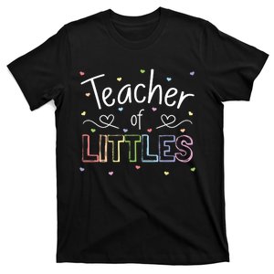 Teacher Of Littles Daycare Prek Kindergarten Teacher T-Shirt