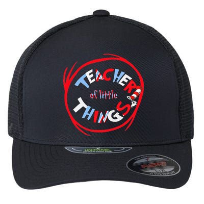 Teacher Of Little Things Gift For Teacher Cat In Hat Copy Flexfit Unipanel Trucker Cap