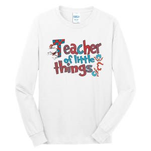 Teacher Of Little Things Reading Lover National Read Across America Tall Long Sleeve T-Shirt