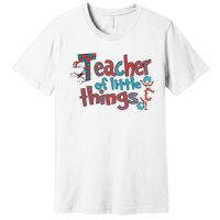 Teacher Of Little Things Reading Lover National Read Across America Premium T-Shirt