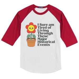 Tired Of Living Through These Major Historical Events Funny Kids Colorblock Raglan Jersey