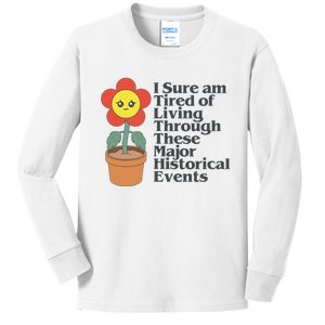 Tired Of Living Through These Major Historical Events Funny Kids Long Sleeve Shirt