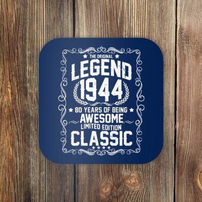 The Original Legend 1944 80th Birthday Coaster