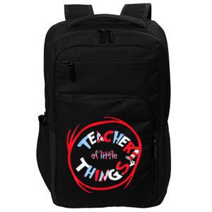 Teacher Of Little Things Gift For Teacher Cat In Hat Impact Tech Backpack