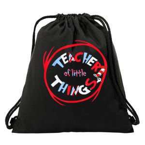 Teacher Of Little Things Gift For Teacher Cat In Hat Drawstring Bag