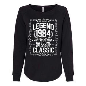 The Original Legend 1984 40th Birthday Womens California Wash Sweatshirt