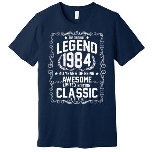 The Original Legend 1984 40th Birthday Premium T-Shirt