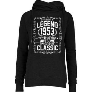 The Original Legend 1953 70th Birthday Womens Funnel Neck Pullover Hood