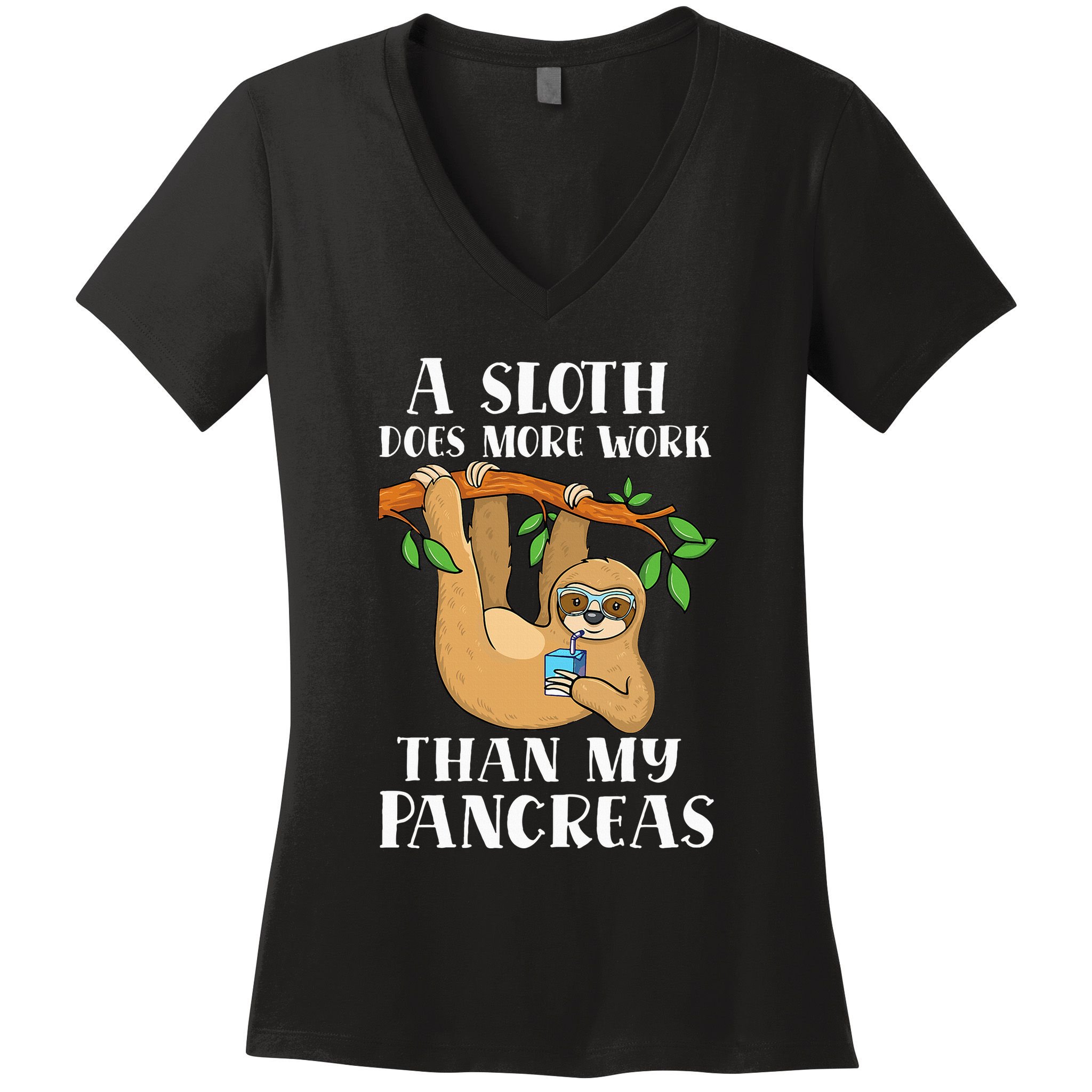 Type Onederful Lazy Cute Sloth Type 1 Diabetes Awareness Women's V-Neck T-Shirt