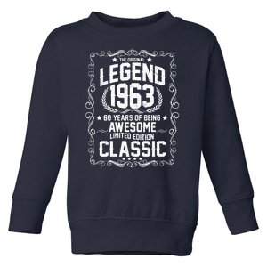 The Original Legend 1963 60th Birthday Toddler Sweatshirt