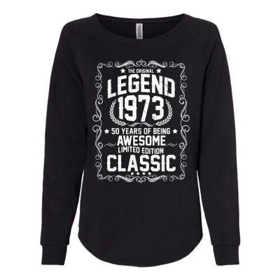 The Original Legend 1973 50th Birthday Womens California Wash Sweatshirt