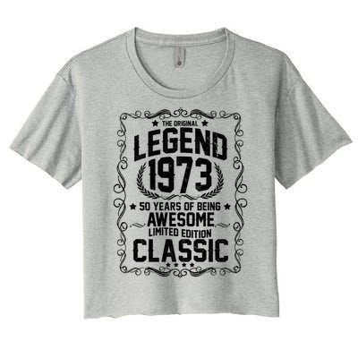 The Original Legend 1973 50th Birthday Women's Crop Top Tee