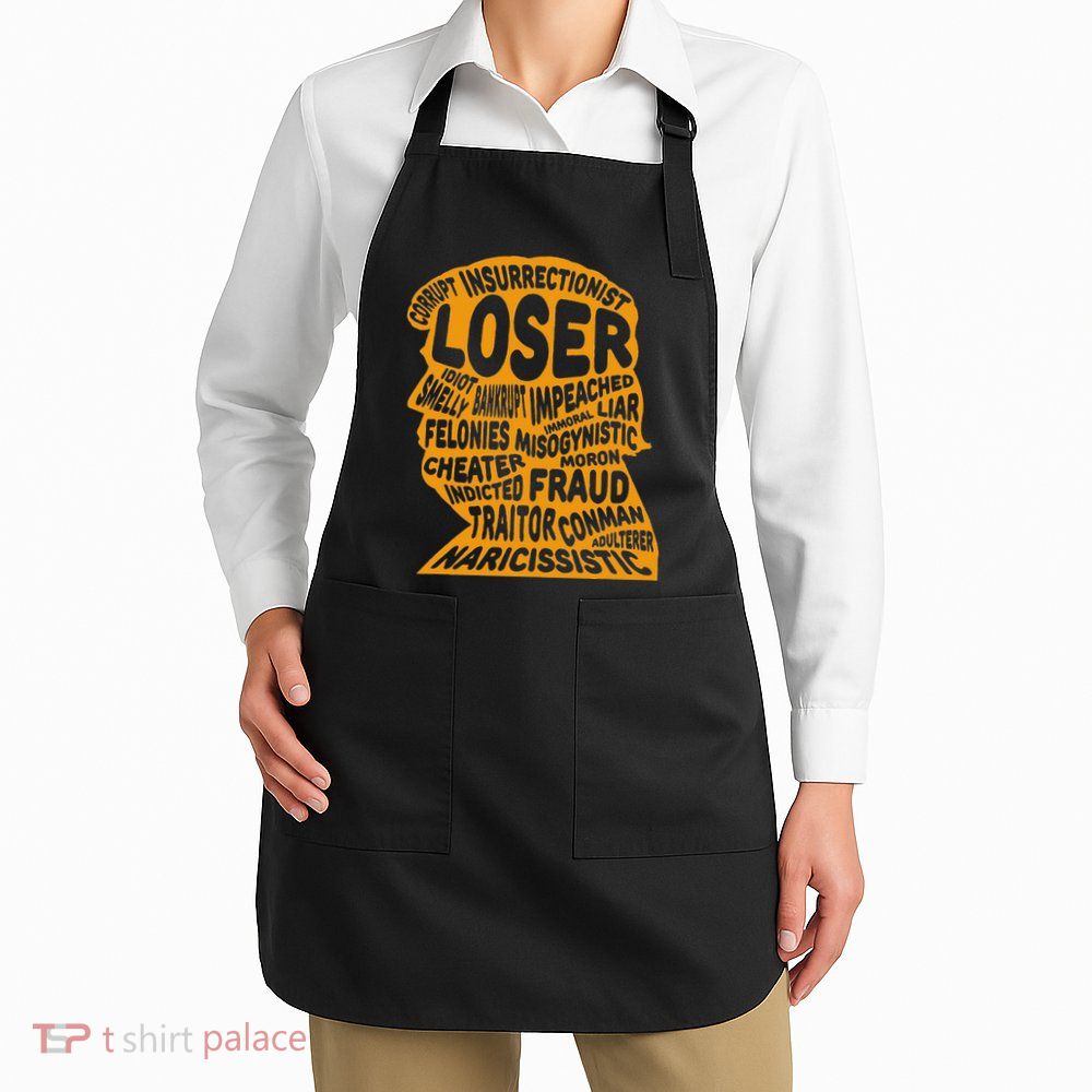 Trump Outline Loser Corrupt Idiot Liar Felonies Fraud Apron