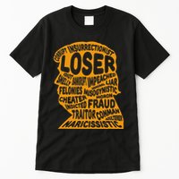 Trump Outline Loser Corrupt Idiot Liar Felonies Fraud Tall T-Shirt