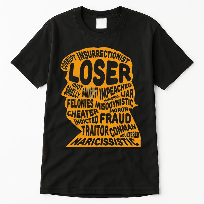 Trump Outline Loser Corrupt Idiot Liar Felonies Fraud Tall T-Shirt