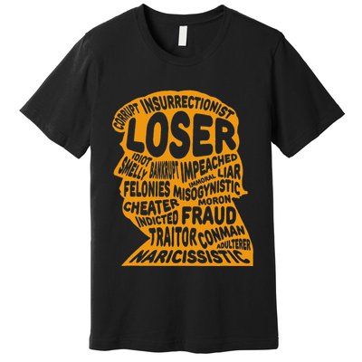Trump Outline Loser Corrupt Idiot Liar Felonies Fraud Premium T-Shirt