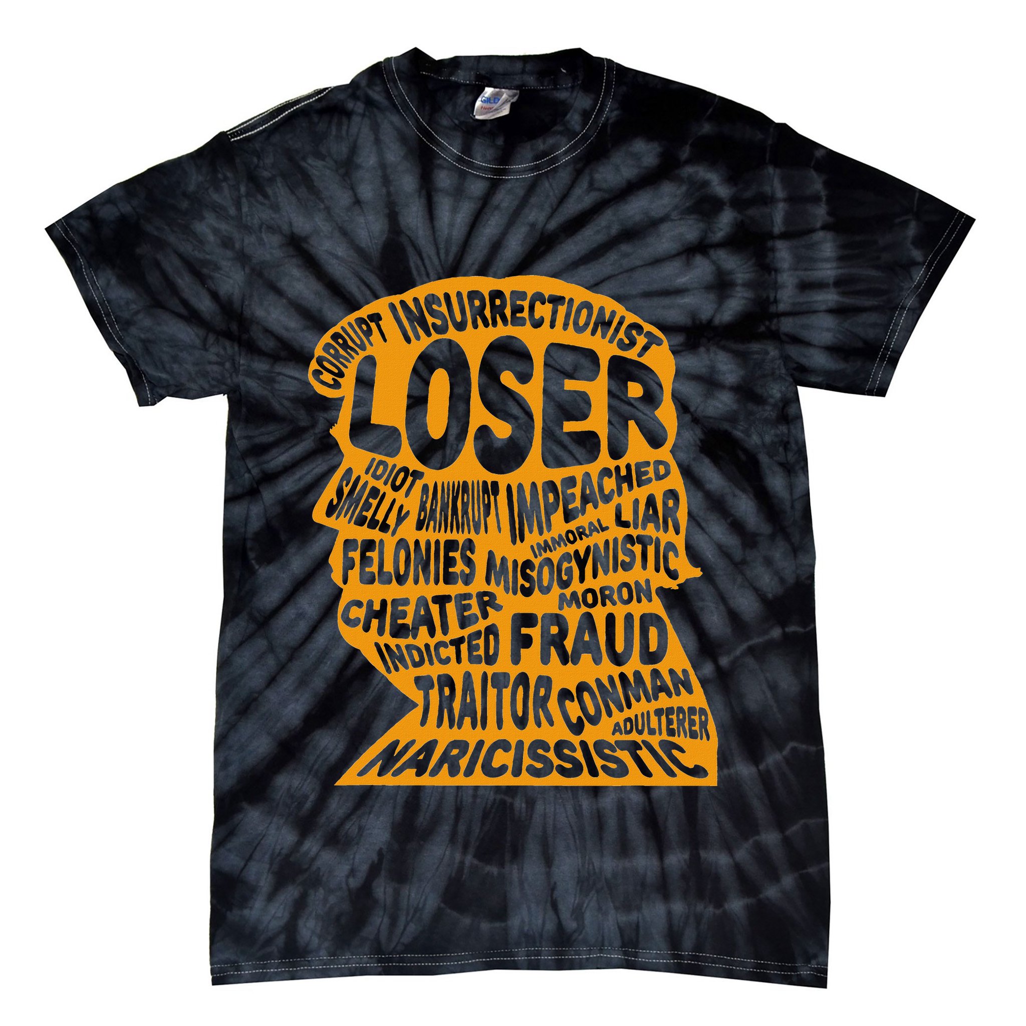 Trump Outline Loser Corrupt Idiot Liar Felonies Fraud Tie-Dye T-Shirt
