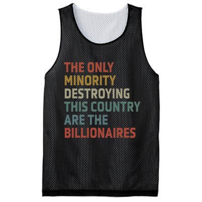The Only Minority Destroying This Country Are Billionaires Mesh Reversible Basketball Jersey Tank