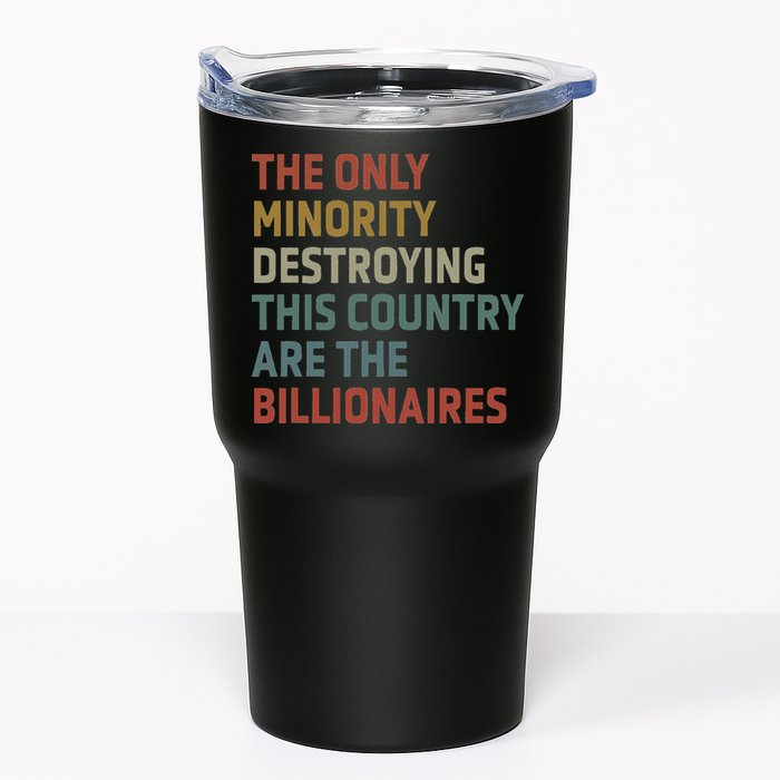 The Only Minority Destroying This Country Are Billionaires Tumbler