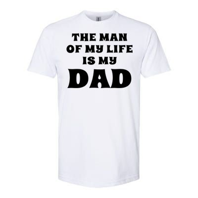 The Of My Life Is My Dad Proud Daughter Father Gift Softstyle CVC T-Shirt