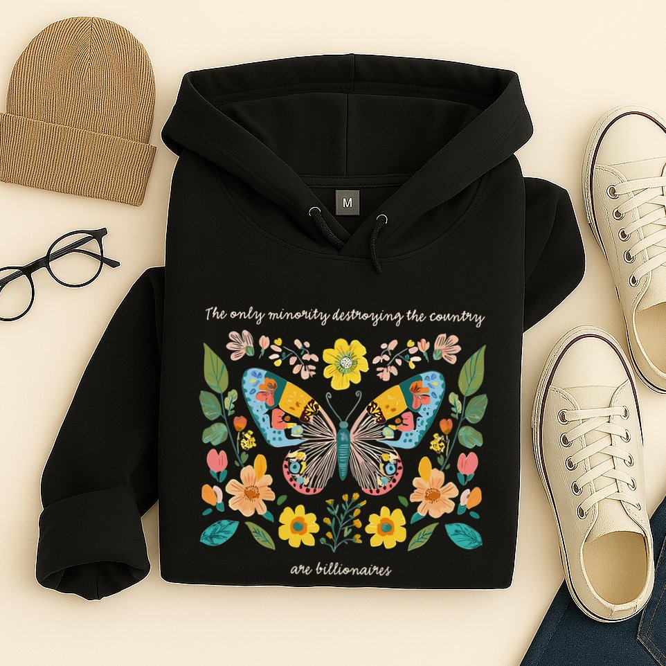 The Only Minority Destroying This Country Are Billionaires Hoodie