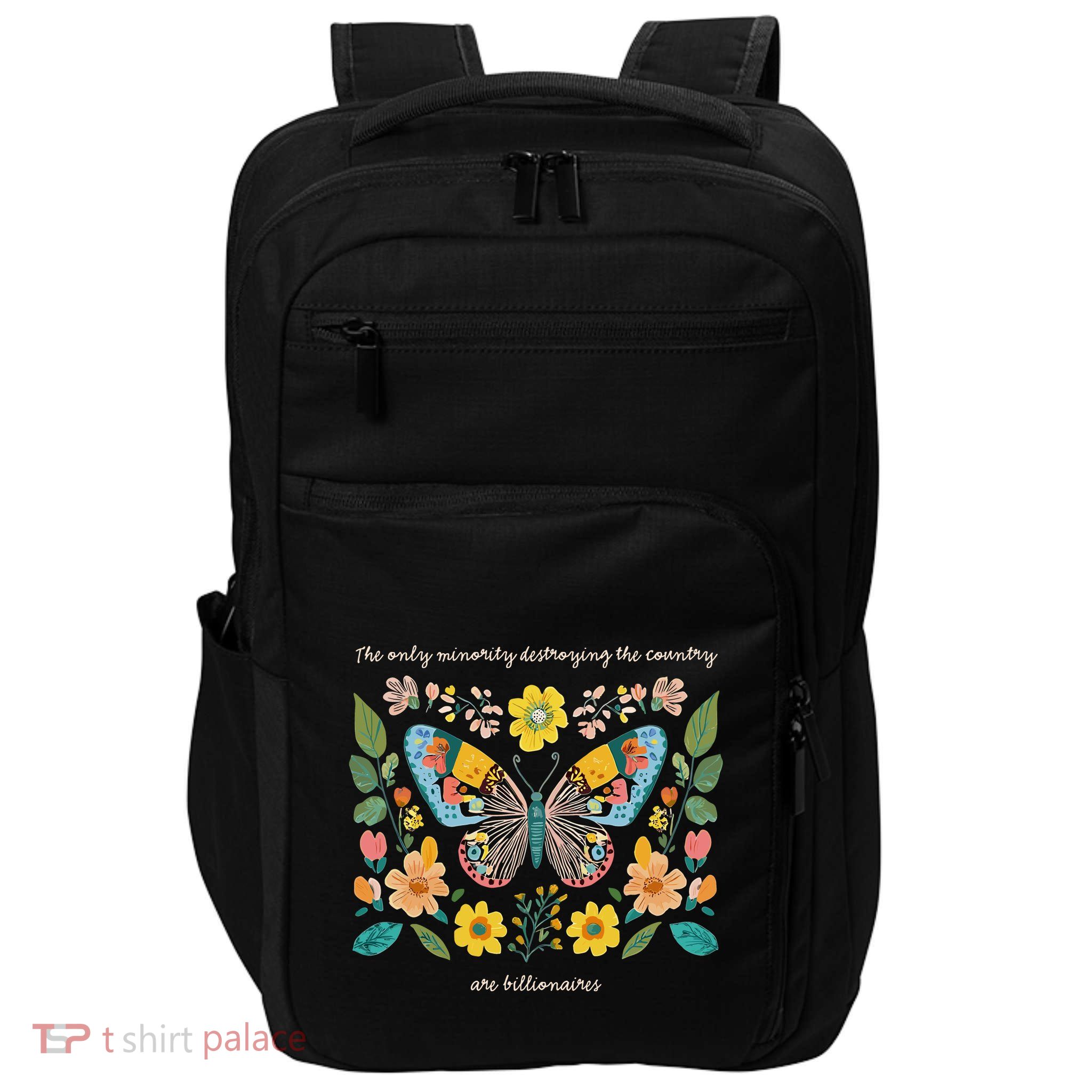 The Only Minority Destroying This Country Are Billionaires Impact Tech Backpack