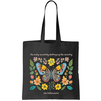 The Only Minority Destroying This Country Are Billionaires Bag