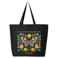 The Only Minority Destroying This Country Are Billionaires 25L Jumbo Tote