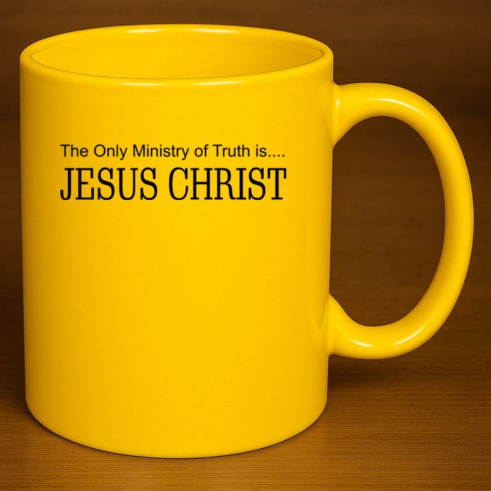 The Only Ministry Of Truth Is Jesus Christ 11oz C Handle Ceramic Mug