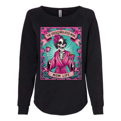 The Overstimulated Mom Skeleton Funny Tarot Card Womens California Wash Sweatshirt