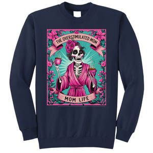 The Overstimulated Mom Skeleton Funny Tarot Card Tall Sweatshirt