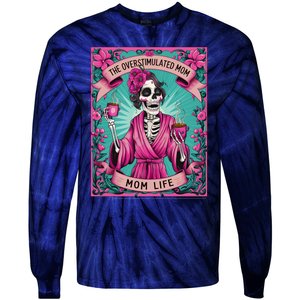 The Overstimulated Mom Skeleton Funny Tarot Card Tie-Dye Long Sleeve Shirt