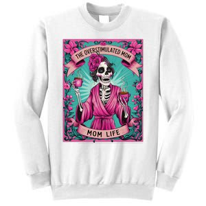 The Overstimulated Mom Skeleton Funny Tarot Card Sweatshirt