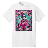 The Overstimulated Mom Skeleton Funny Tarot Card Tall T-Shirt