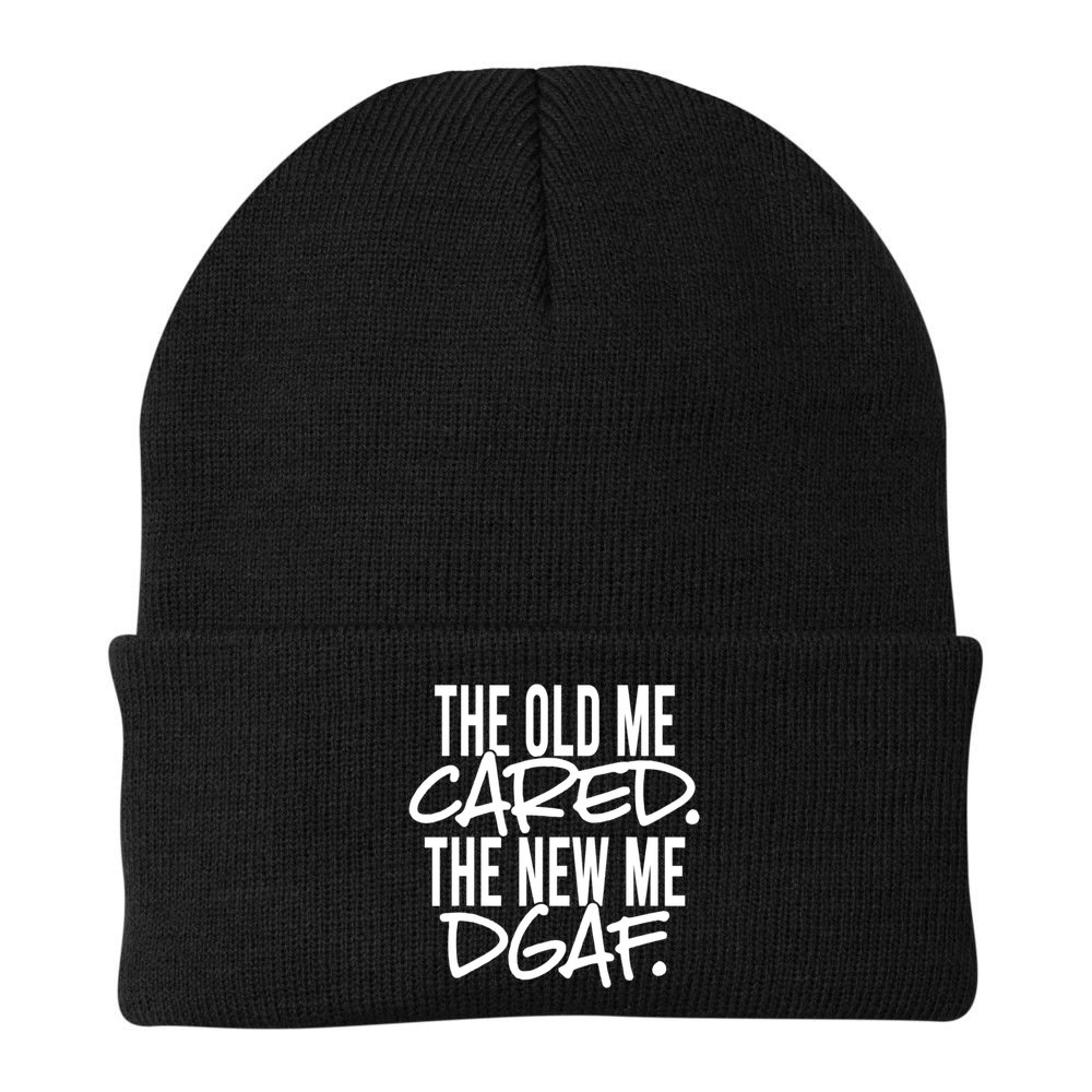 The Old Me Cared The New Me Dgaf Meaningful Gift Beanie