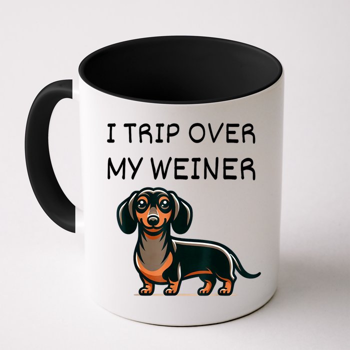 Tripping Over My Weiner Funny Dachshund Doxie Weiner Gift Mug