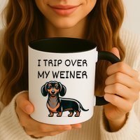 Tripping Over My Weiner Funny Dachshund Doxie Weiner Gift Mug