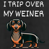 Tripping Over My Weiner Funny Dachshund Doxie Weiner Gift Tumbler