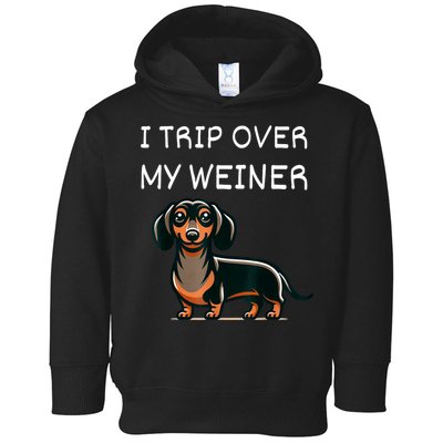 Tripping Over My Weiner Funny Dachshund Doxie Weiner Gift Toddler Hoodie