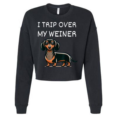 Tripping Over My Weiner Funny Dachshund Doxie Weiner Gift Cropped Pullover Crew