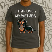 Tripping Over My Weiner Funny Dachshund Doxie Weiner Gift T-Shirt