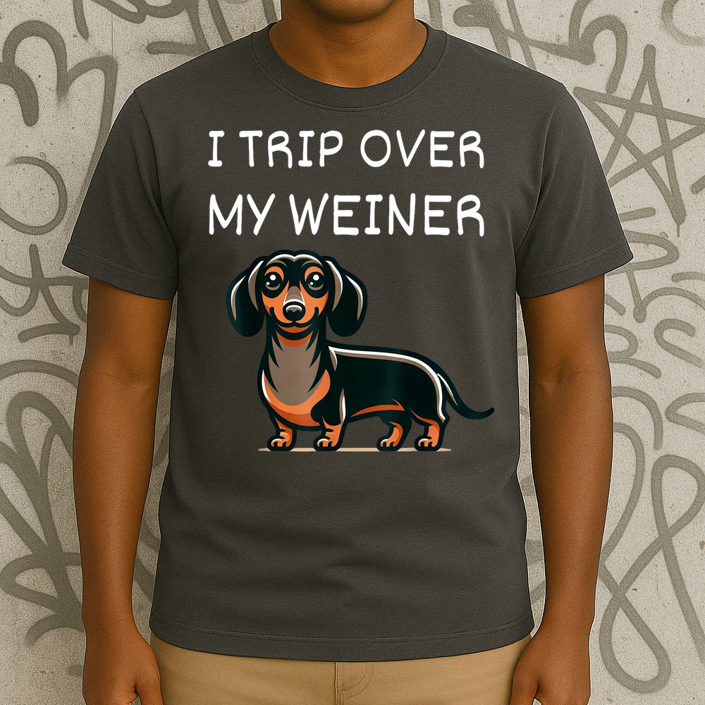 Tripping Over My Weiner Funny Dachshund Doxie Weiner Gift T-Shirt